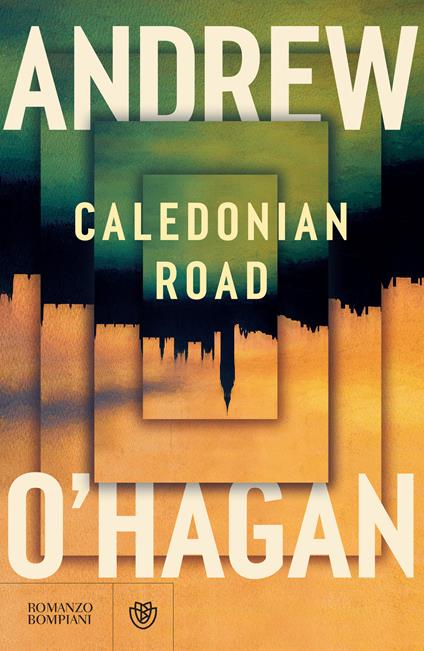 Caledonian Road - Andrew O'Hagan,Marco Drago - ebook