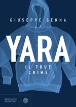 Yara. Il true crime