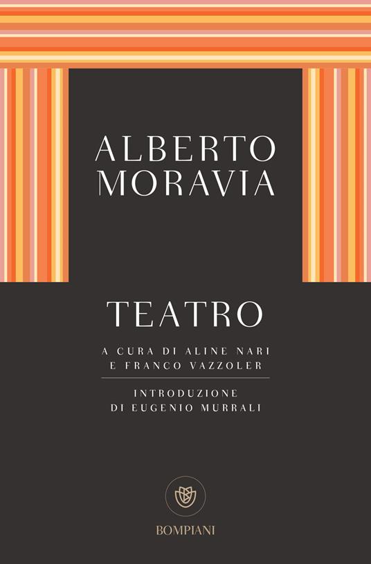 Teatro - Alberto Moravia,Aline Nari,Franco Vazzoler - ebook