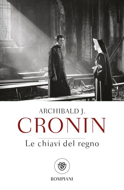 Le chiavi del regno - A. Joseph Cronin,Tullio Dobner - ebook