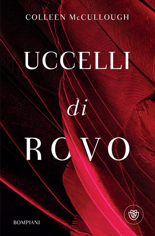 Uccelli di rovo - Colleen McCullough,B. Oddera - ebook