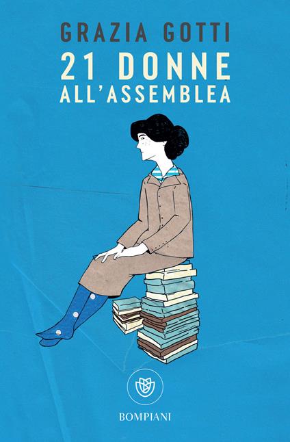 Ventun donne all'assemblea - Grazia Gotti - ebook