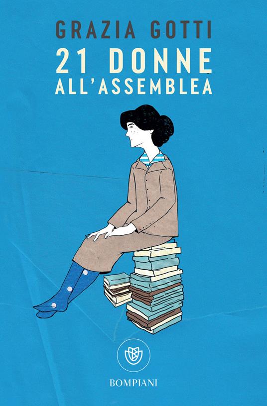 Ventun donne all'assemblea - Grazia Gotti - ebook