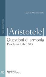 Questioni di armonia. Problemi, Libro XIX. Testo greco a fronte