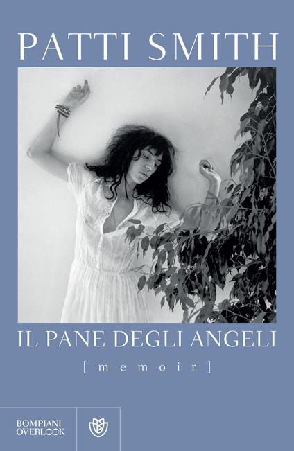 Il pane degli angeli - Patti Smith,Tiziana Lo Porto - ebook