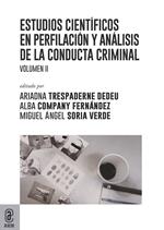 Estudios científicos en perfilación y análisis conducta criminal. Vol. 2
