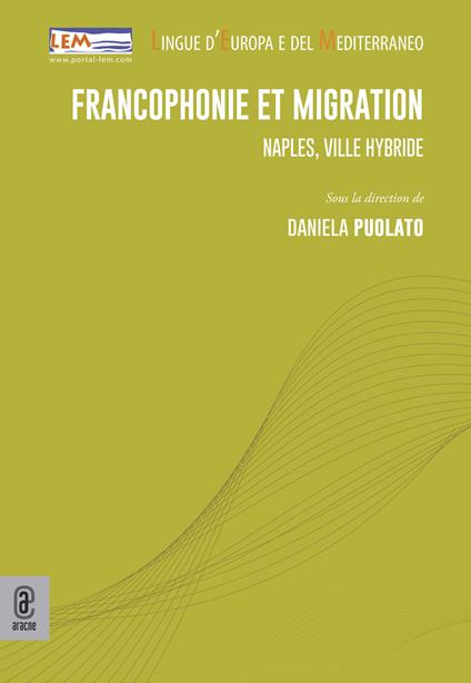 Francophonie et migration. Naples, ville hybride - copertina