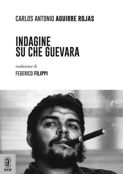 Indagine su Che Guevara - Carlos Antonio Aguirre Rojas - copertina