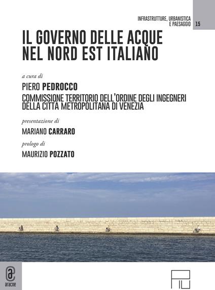 Il governo delle acque nel Nord Est italiano - copertina