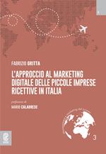 L'approccio al marketing digitale delle piccole imprese ricettive in Italia