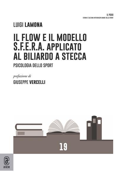 Il flow e il modello S.F.E.R.A. applicato al biliardo a stecca. Psicologia dello sport - Luigi Lamona - copertina
