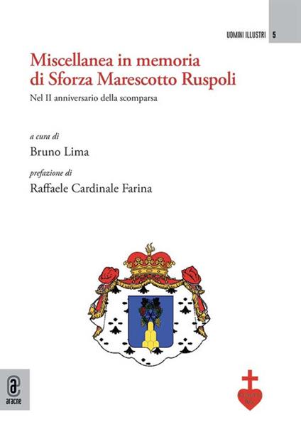 Miscellanea in memoria di Sforza Marescotto Ruspoli. Nel II anniversario della scomparsa - copertina