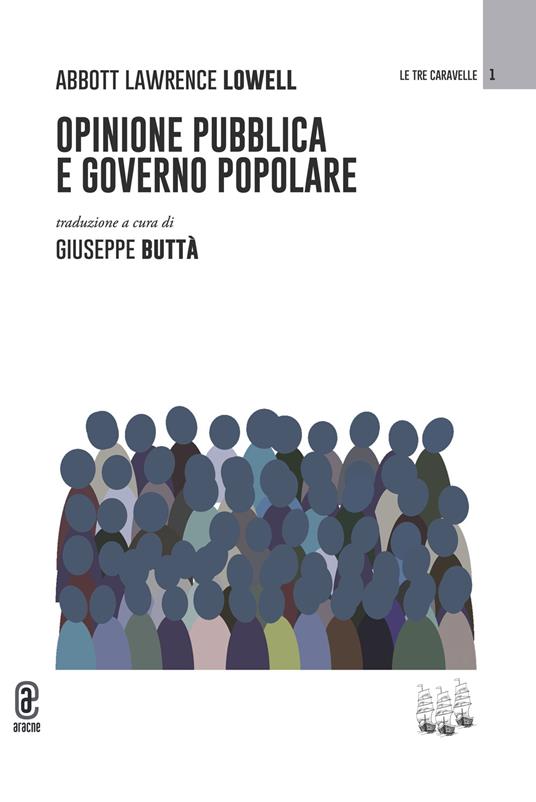 Opinione pubblica e governo popolare - Abbott Lawrence Lowell - copertina