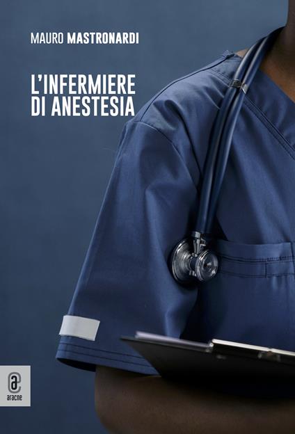 L'infermiere di anestesia - Mauro Mastronardi - copertina