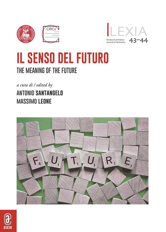 Lexia. Rivista di semiotica. Vol. 43-44: Il senso del futuro-The Meaning of the Future - copertina