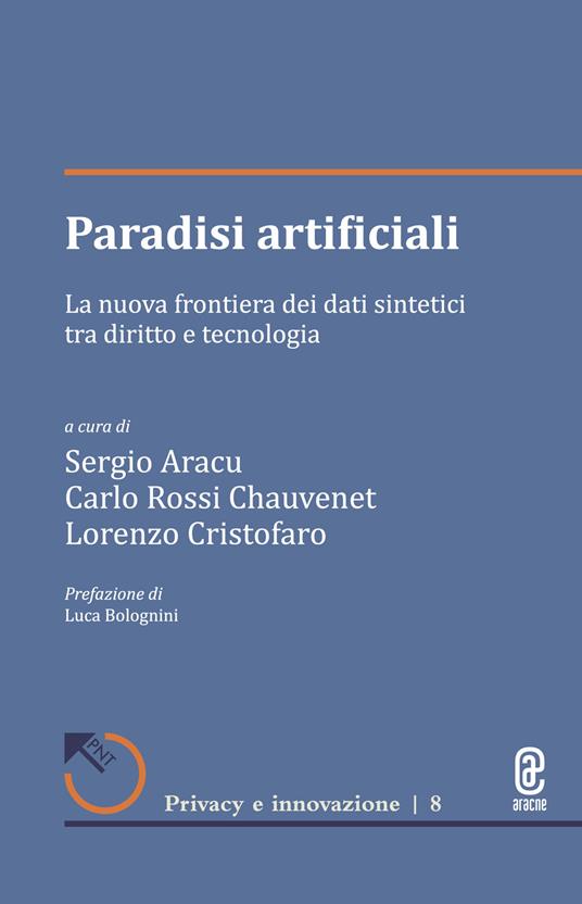 Paradisi artificiali. La nuova frontiera dei dati sintetici tra diritto e tecnologia - copertina