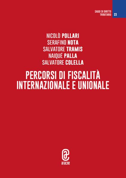 Percorsi di fiscalità internazionale e unionale - Nicolò Pollari,Serafino Nota,Salvatore Tramis - copertina