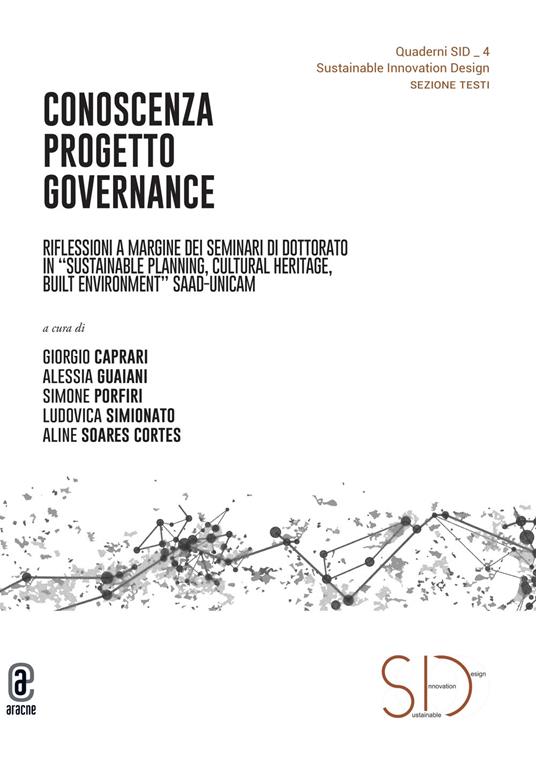 Conoscenza Progetto Governance. Riflessioni a margine dei seminari di dottorato in «Sustainable planning, cultural heritage, built environment» SAAD-UNICAM - copertina