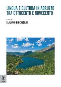 Libro Lingua e cultura in Abruzzo tra Ottocento e Novecento 