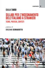 Sillabi per l'insegnamento dell'italiano a stranieri. Teorie, pratiche, contesti
