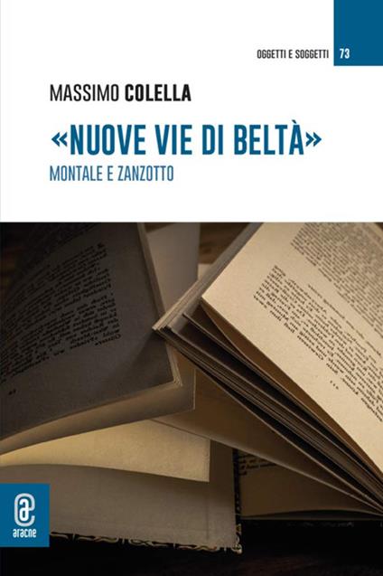 «Nuove vie di Beltà». Montale e Zanzotto - Massimo Colella - copertina