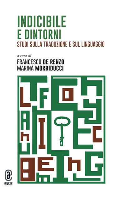 Indicibile e dintorni. Studi sulla traduzione e sul linguaggio - copertina