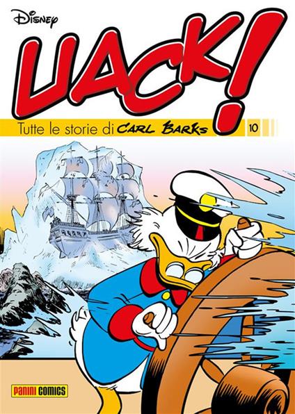 Uack! Tutte le storie di Carl Barks. Vol. 10 - Carl Barks - ebook