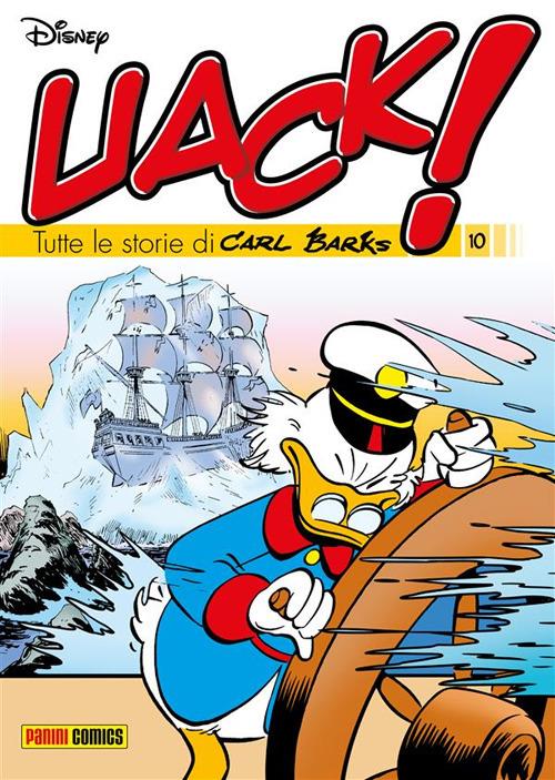 Uack! Tutte le storie di Carl Barks. Vol. 10 - Carl Barks - ebook