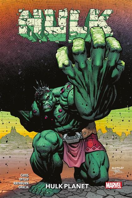 Planet Hulk. Vol. 2 - Donny Cates,Marte Gracia,Ryan Ottley,Cliff Rathburn - ebook