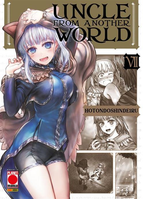 Uncle from another world. Vol. 7 - Hotondoshindeiru - ebook