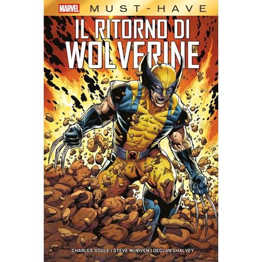 Il ritorno di Wolverine - Charles Soule,Steve McNiven,Declan Shalvey - copertina