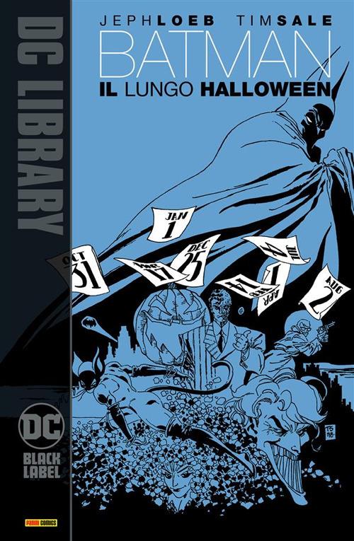 Il lungo Halloween. Batman - Jeph Loeb,Tim Sale,Gregory Wright - ebook