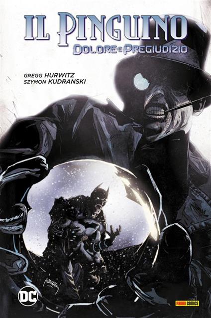 Dolore e pregiudizio. Il Pinguino - Gregg Hurwitz,Szymon Kudranski - ebook