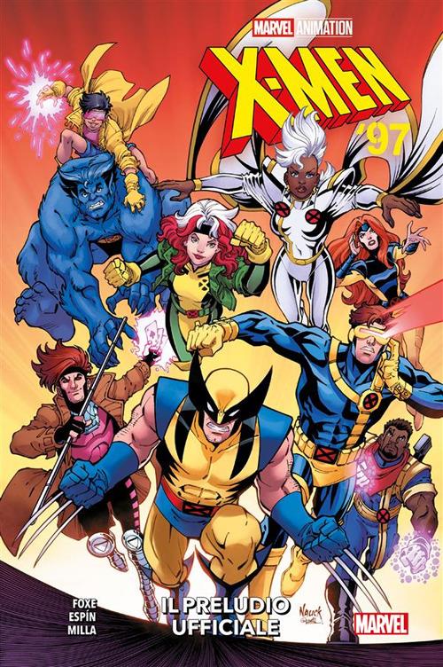Il preludio ufficiale. X-Men '97 - Salva Espin,Steve Foxe - ebook
