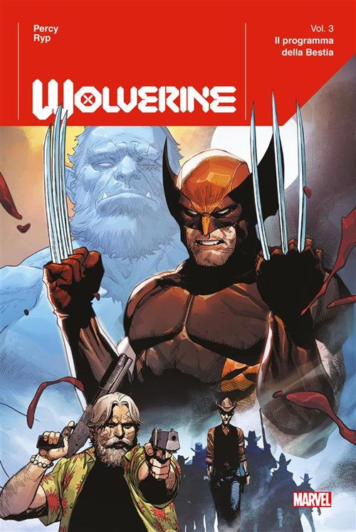 Il programma della Bestia. Wolverine. Vol. 3 - Benjamin Percy,Juan José Ryp - ebook