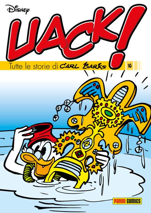 Uack! Tutte le storie di Carl Barks. Vol. 16 - Carl Barks - ebook