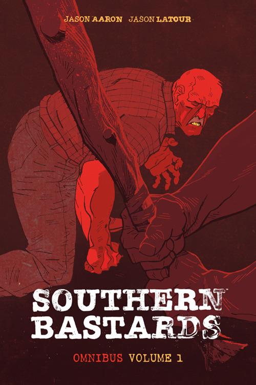 Southern bastards. Omnibus. Vol. 1 - Jason Aaron,Jason Latour - ebook