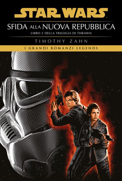Star Wars. Sfida alla nuova repubblica. La trilogia di Thrawn. Vol. 2 - Timothy Zahn - ebook