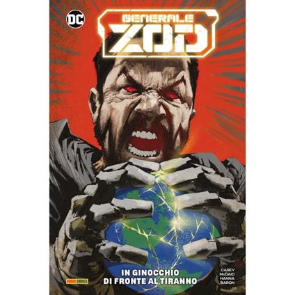 In ginocchio di fronte al tiranno. Generale Zod - copertina
