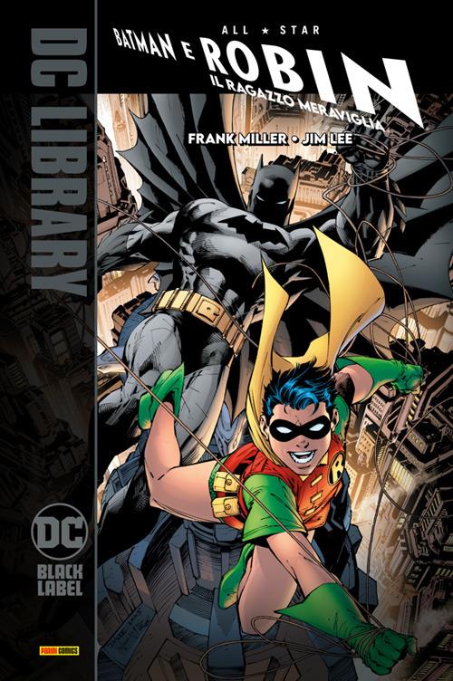 Il ragazzo meraviglia. All-star Batman & Robin - Jim Lee,Frank Miller - ebook