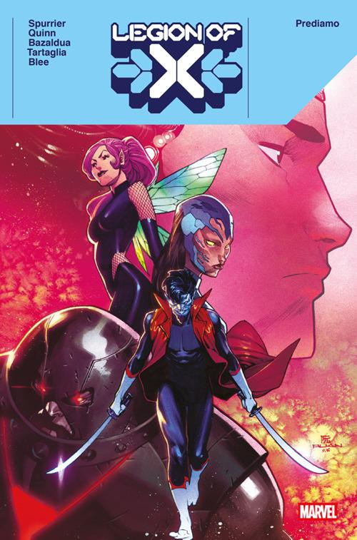 Prediamo. Legion of X - Jan Bazaldua,Federico Blee,Bob Quinn,Si Spurrier - ebook