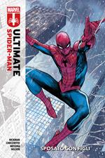 Ultimate Spider-Man (2024) 1. Sposato con figli
