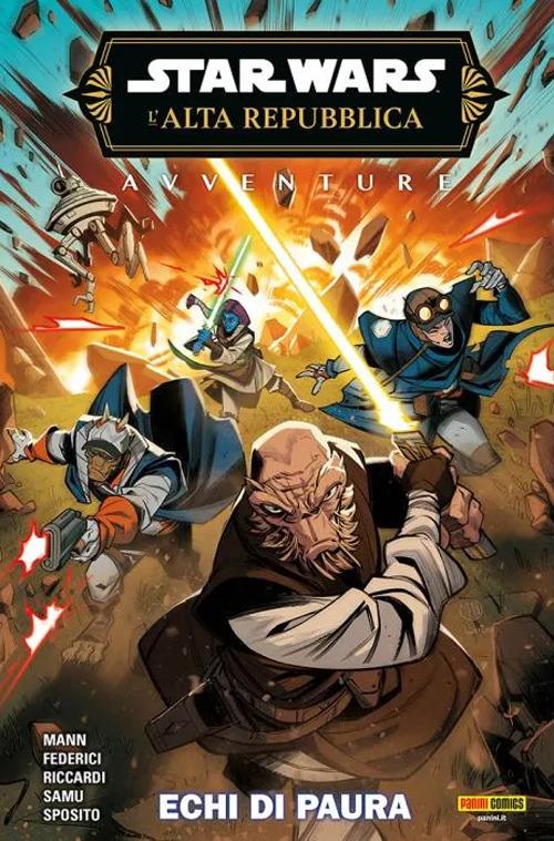 Echi di paura. L'Alta Repubblica. Star Wars - George Mann,Vincenzo Federici,Vincenzo Riccardi - copertina