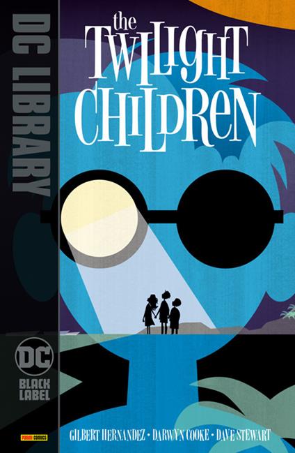 The twilight children - Darwyn Cooke,Gilbert Hernandez,Dave Stewart - ebook