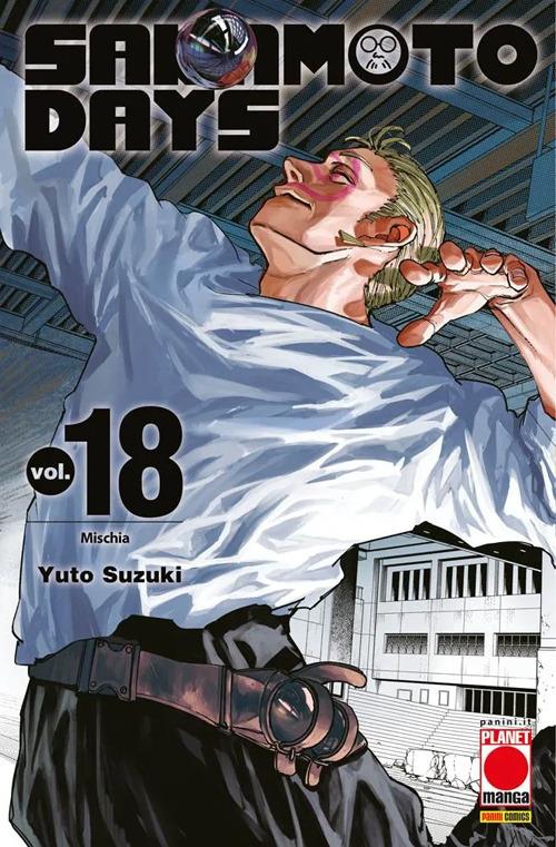 Sakamoto days. Vol. 18: Mischia - Yuto Suzuki - copertina