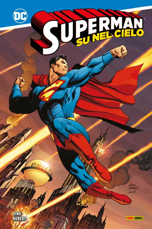 Su nel cielo. Superman - Tom King,Andy Kubert - ebook