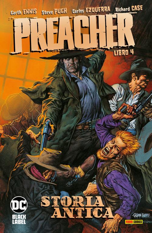 Preacher. Vol. 4 - Steve Dillon,Garth Ennis - ebook