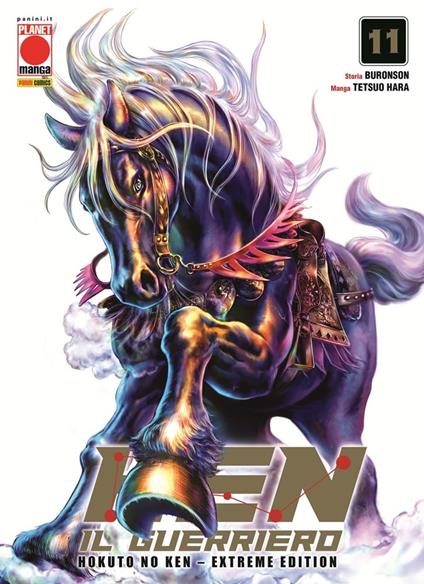 Ken il guerriero. Hokuto no Ken. Extreme edition. Vol. 11 - Tetsuo Hara,Buronson - copertina