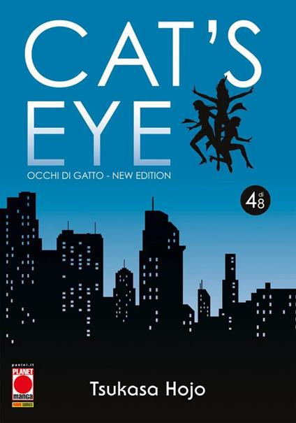 Cat's eye. Occhi di gatto. New edition. Vol. 4 - Tsukasa Hojo - copertina