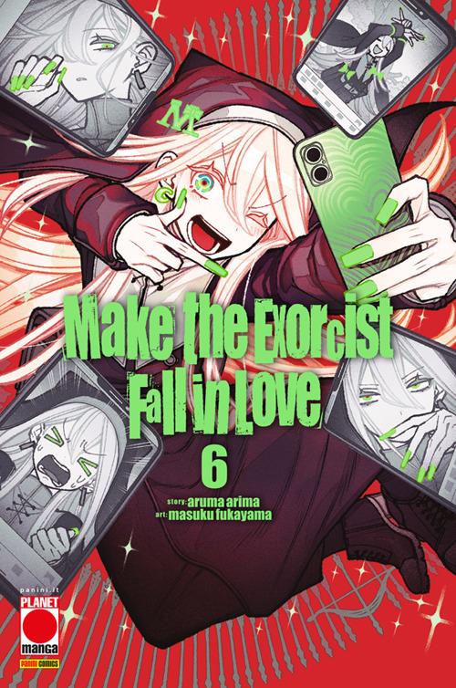 Make the exorcist fall in love. Vol. 6 - Aruma Arima,Masuku Fukayama - ebook